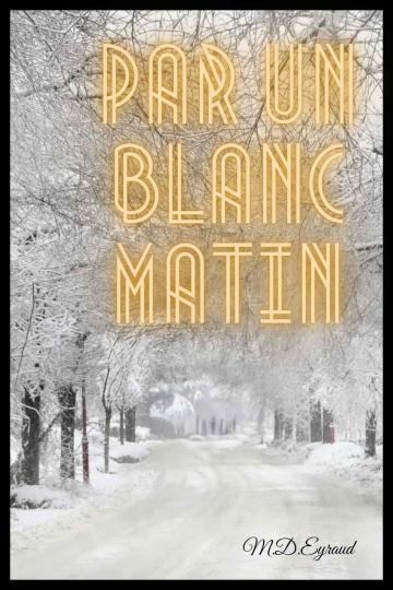 par-un-blanc-matin_264727.jpg?042148