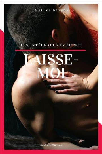 laisse-moi-meline-darsck-integrale-trilogie-integrale_265863.jpg?042148